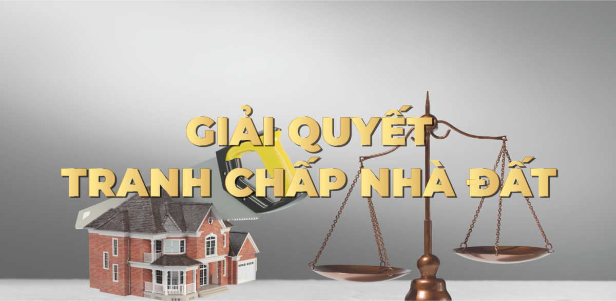 Luật sư tranh chấp đất đai, nhà đất uy tín