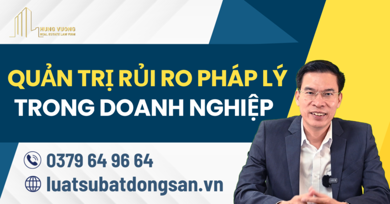Quản trị rủi ro pháp lý trong doanh nghiệp